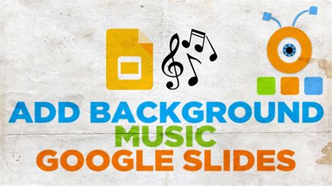 How to Add Background Music to Google Slides: A Symphony of Creativity and Functionality