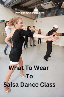 what to wear to salsa dance class: should you consider the weather?